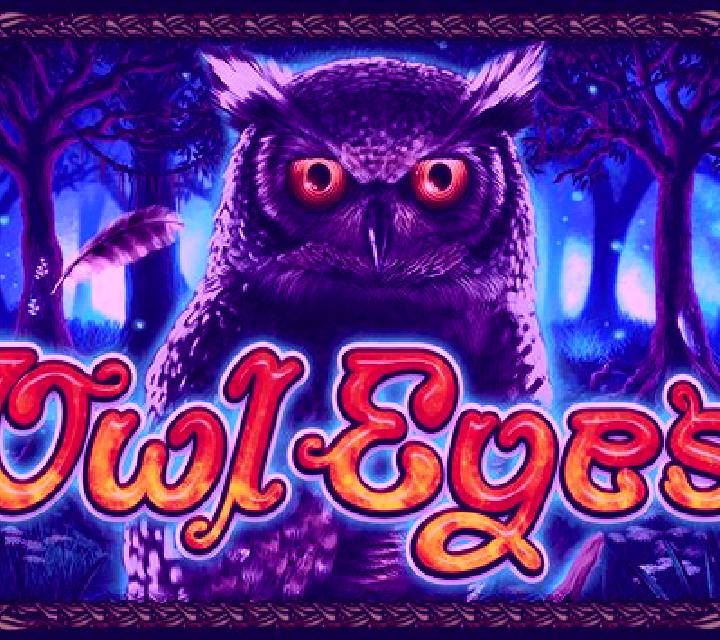 Owl Eyes NEW slot game