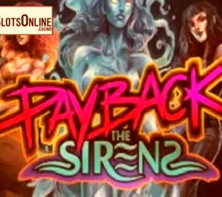 Payback The Sirens slot