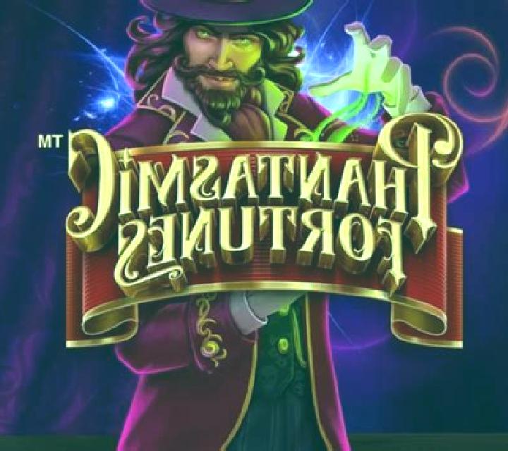 Phantasmic Fortunes slot