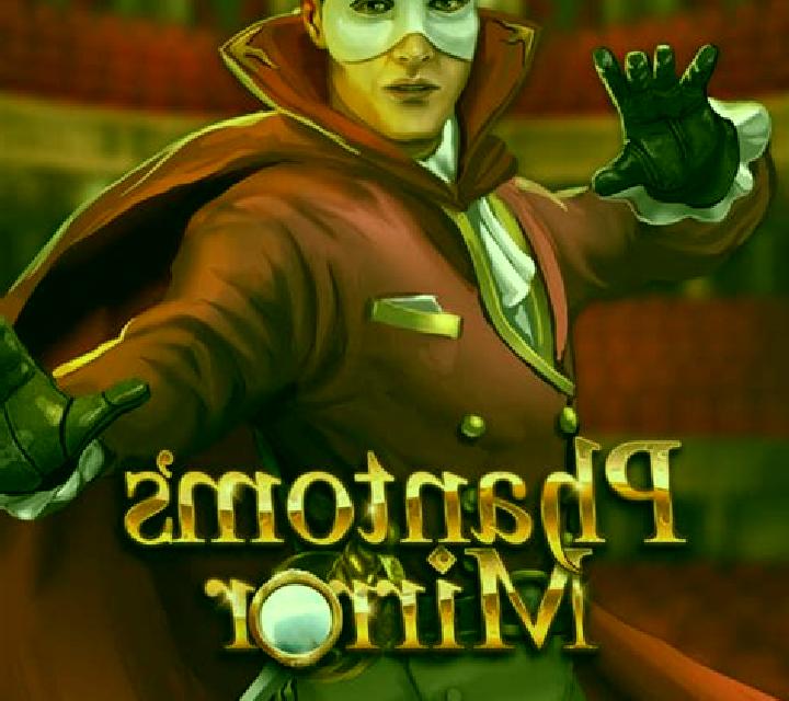 Phantom s Mirror online slot