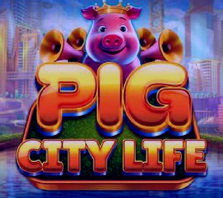 Pig City Life slot