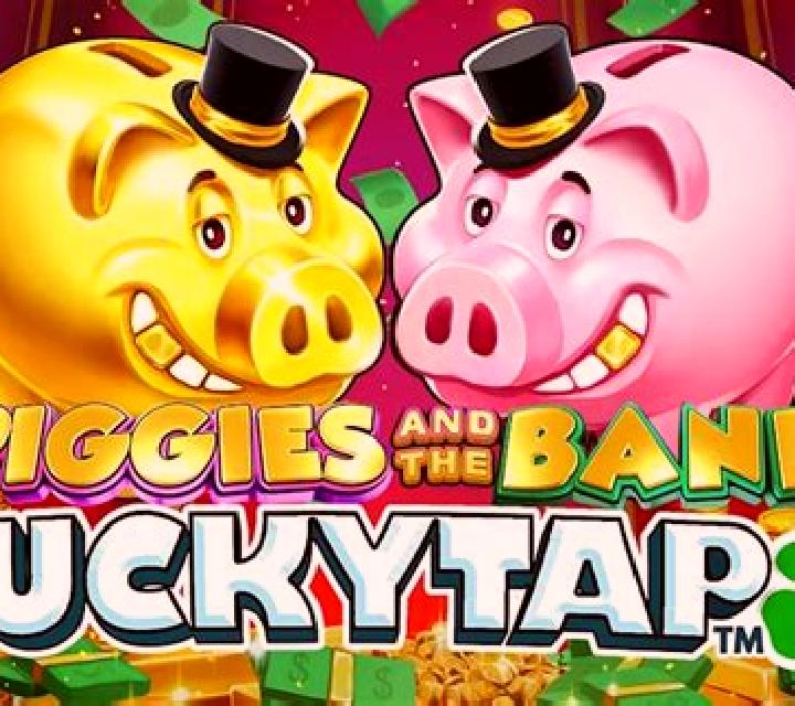 Piggies And The Bank: Lucky Tap slot game