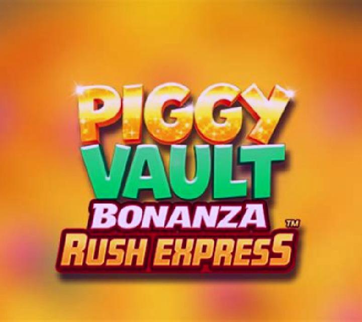 Piggy Vault Bonanza Rush Express slot