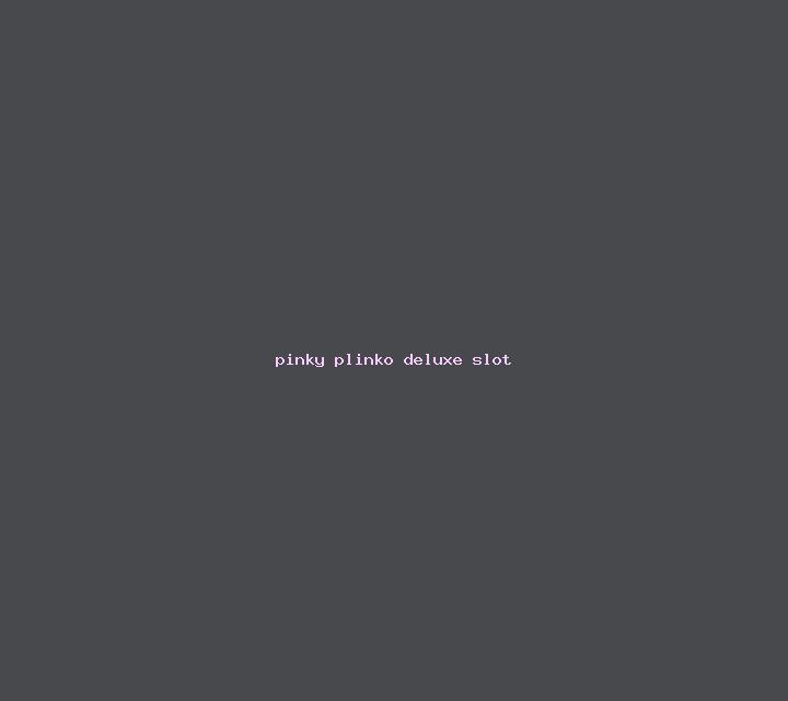 Pinky Plinko Deluxe slot