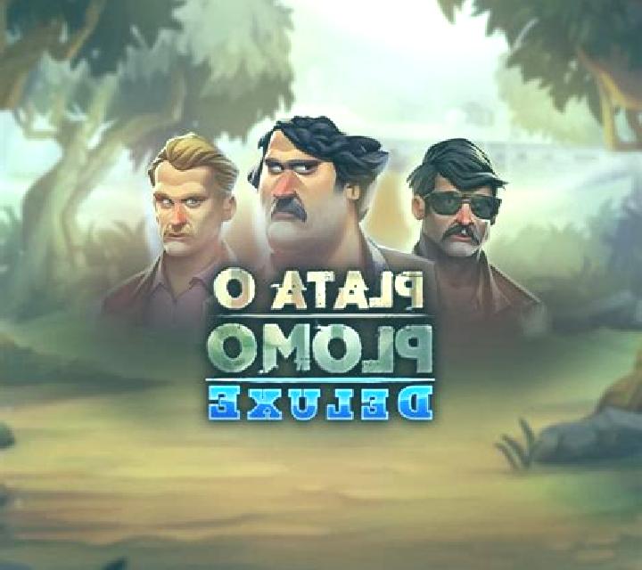 Plata o Plomo Deluxe slot game