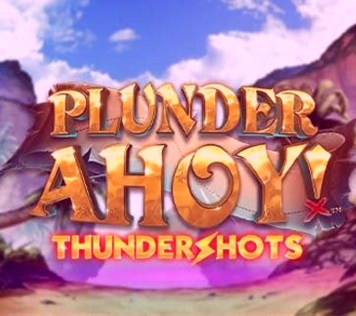 Plunder Ahoy! Thundershots slot game
