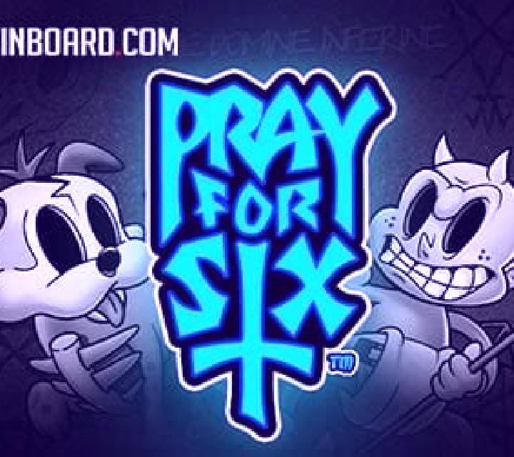 Pray for Six slot