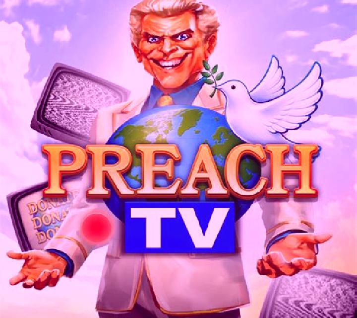 Preach TV slot game