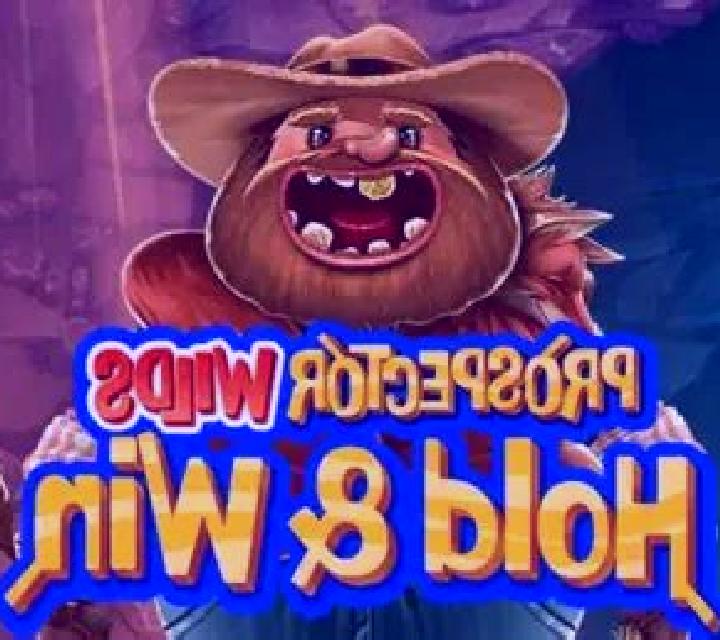 Prospector Wilds Hold and Win slot