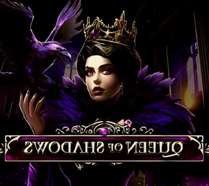 Queen of Shadows slot game