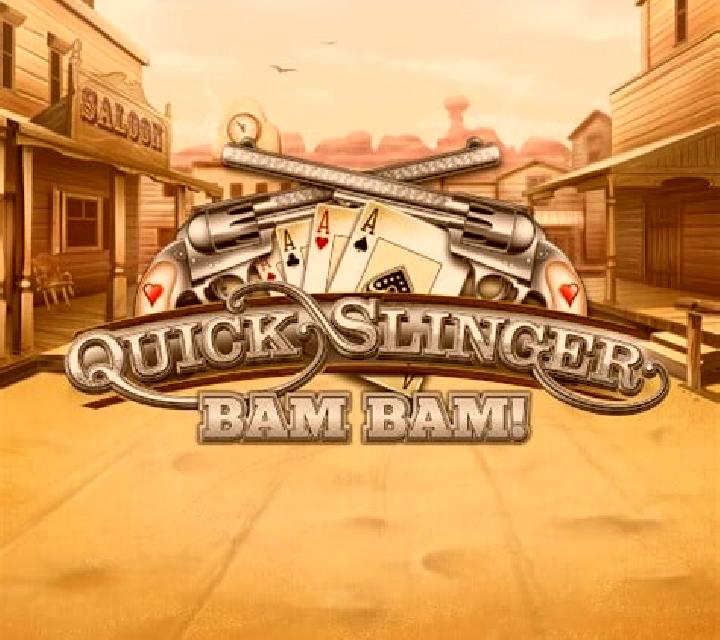 Quick Slinger Bam Bam! online slot