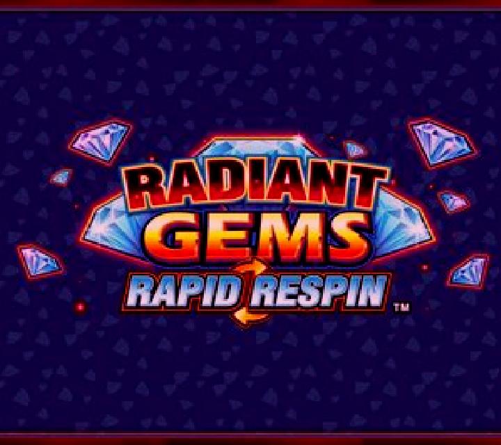 Radiant Gems Rapid Respin slot game