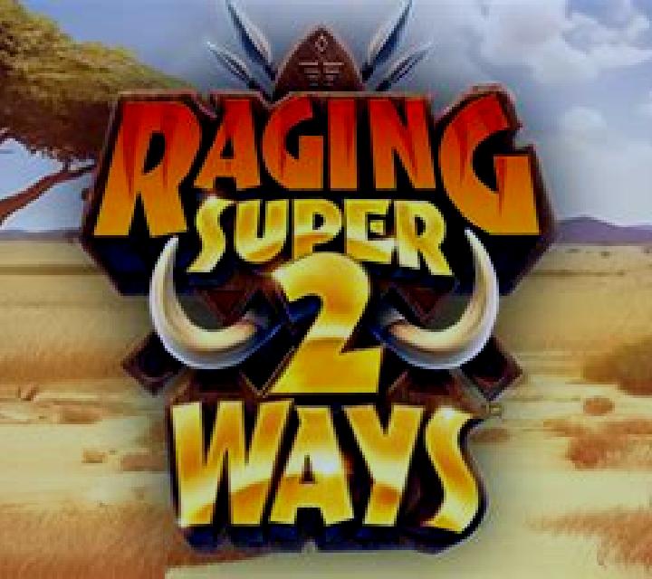 Raging Super2Ways online slot