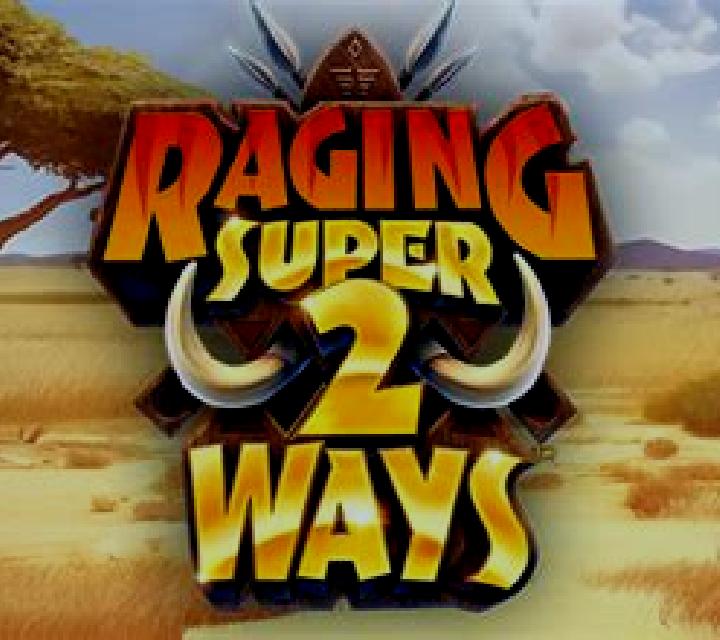Raging Super2Ways slot game