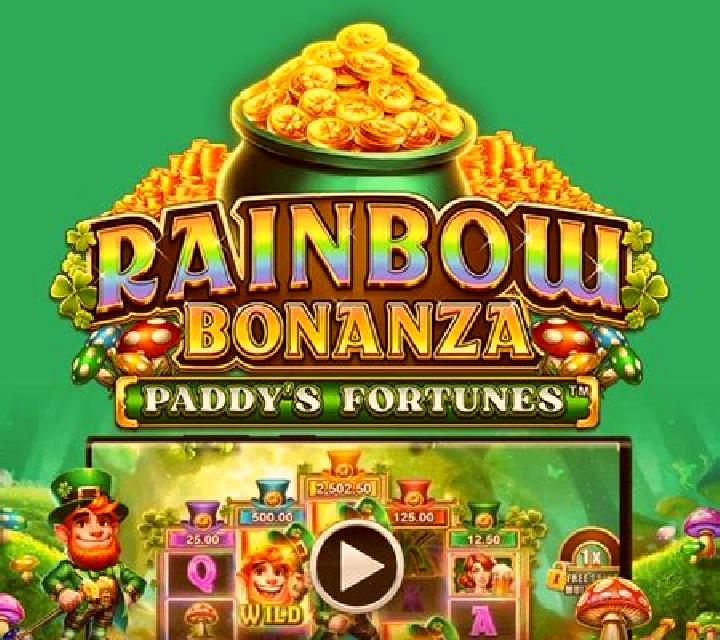Rainbow Bonanza Paddy s Fortunes online slot