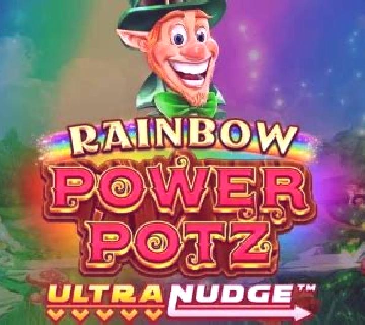 Rainbow Power Potz Ultranudge slot