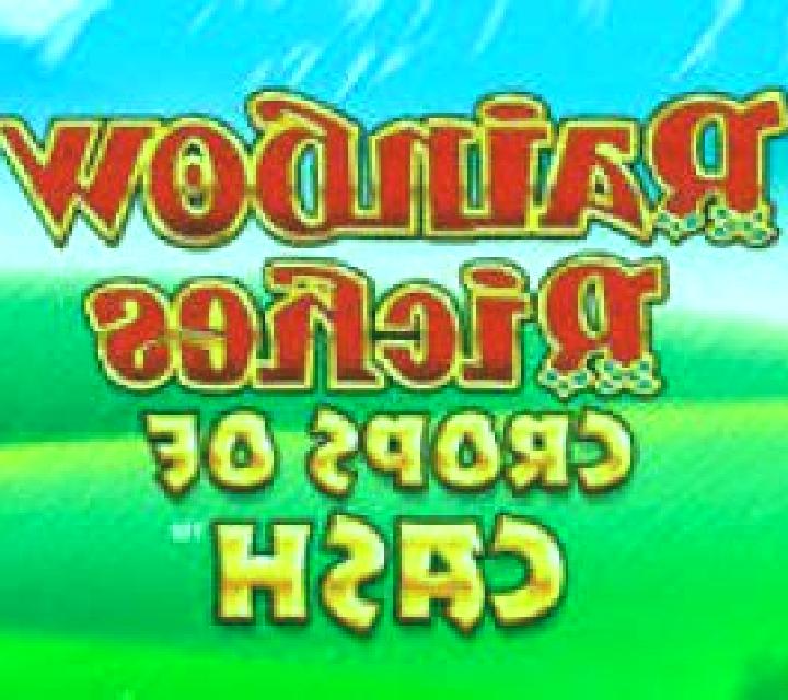 Rainbow Riches Crops of Cash slot