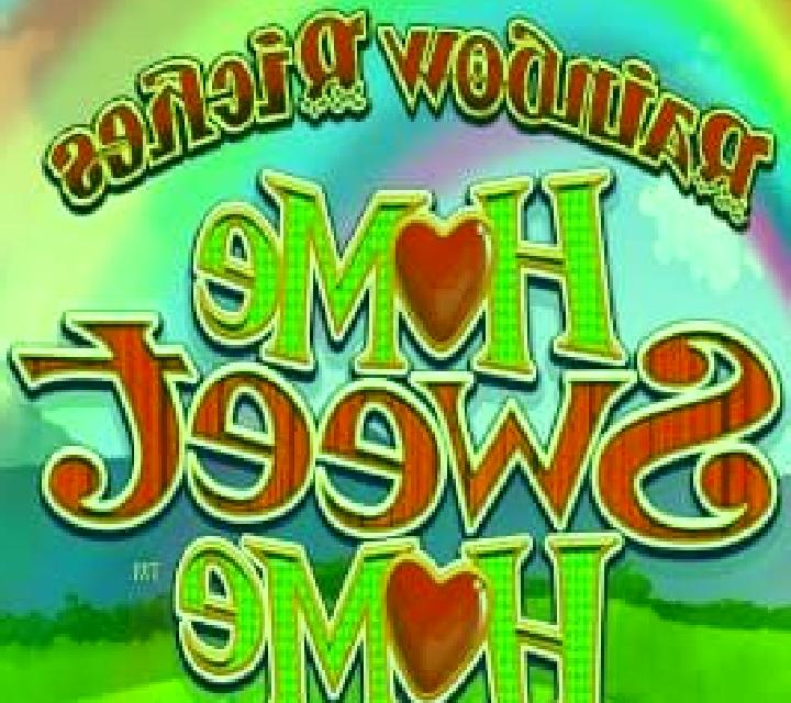 Rainbow Riches Home Sweet Home slot