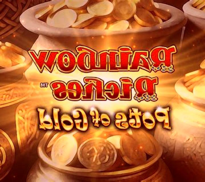 Rainbow Riches Pots of Gold slot game