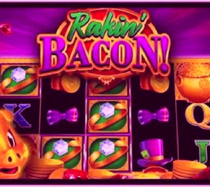 Rakin Bacon slot