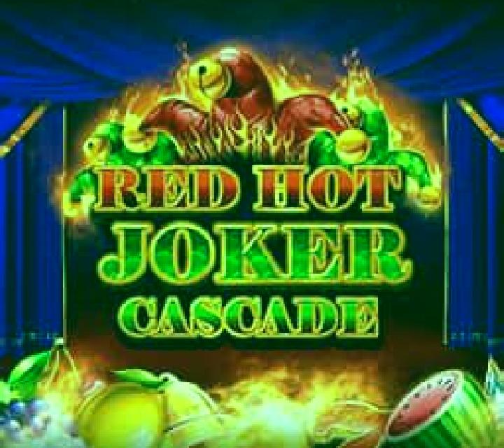 Red Hot Joker Cascade High Stakes slot game