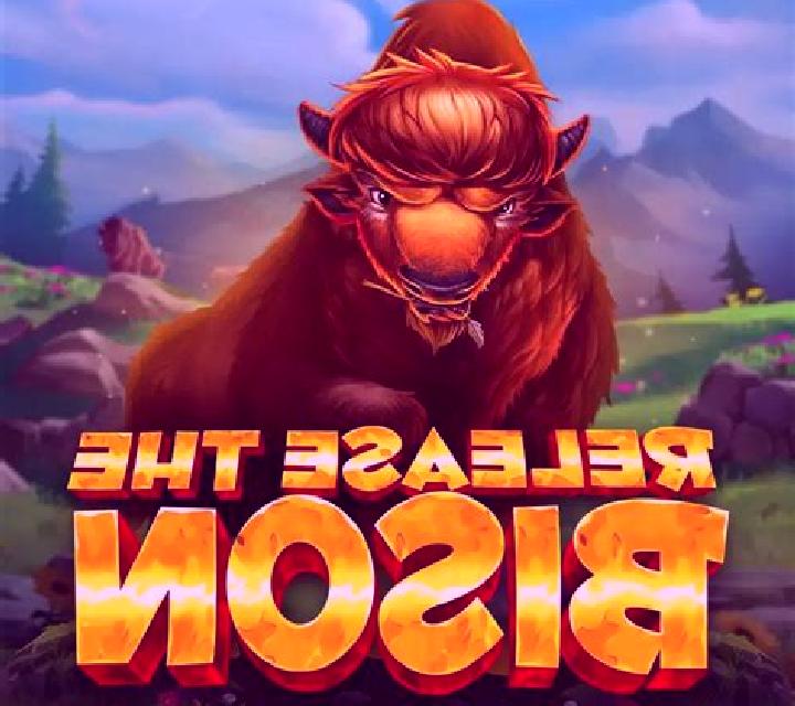 Release the Bison slot