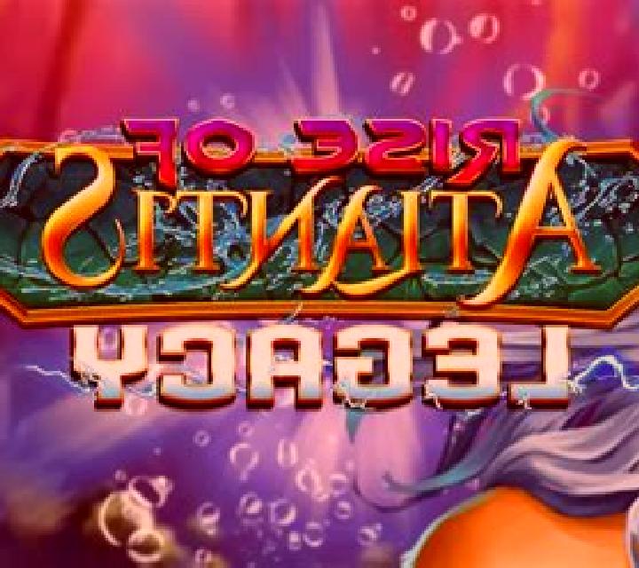 Rise of Atlantis Legacy slot