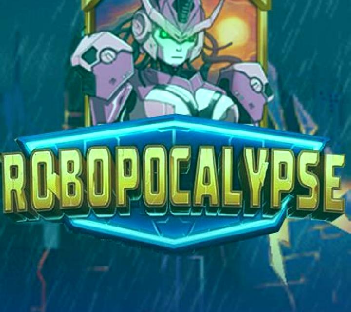 Robopocalypse online slot