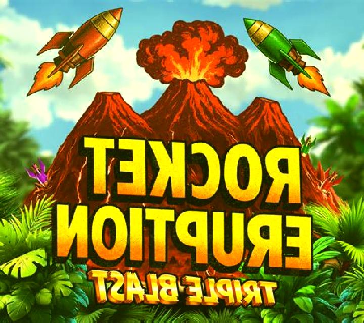 Rocket Eruption Super Drop slot