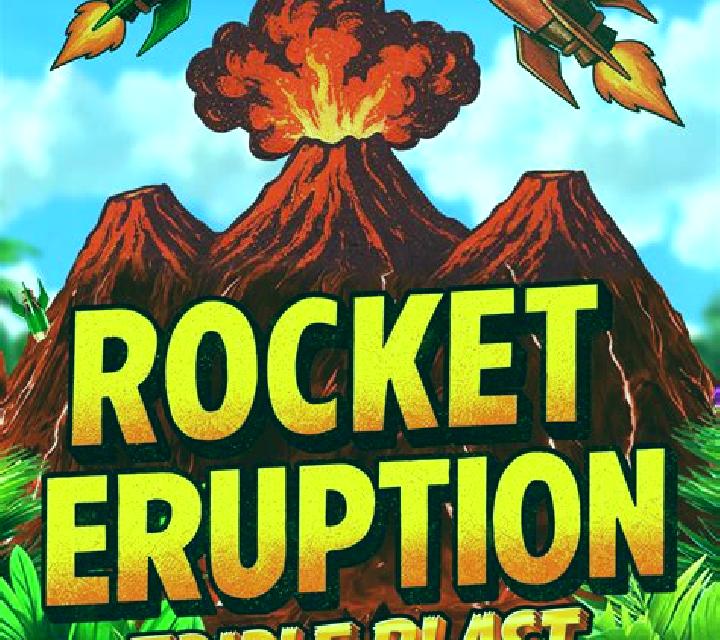 Rocket Eruption Triple Drop slot