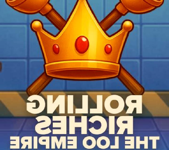 Rolling Riches The Loo Empire slot