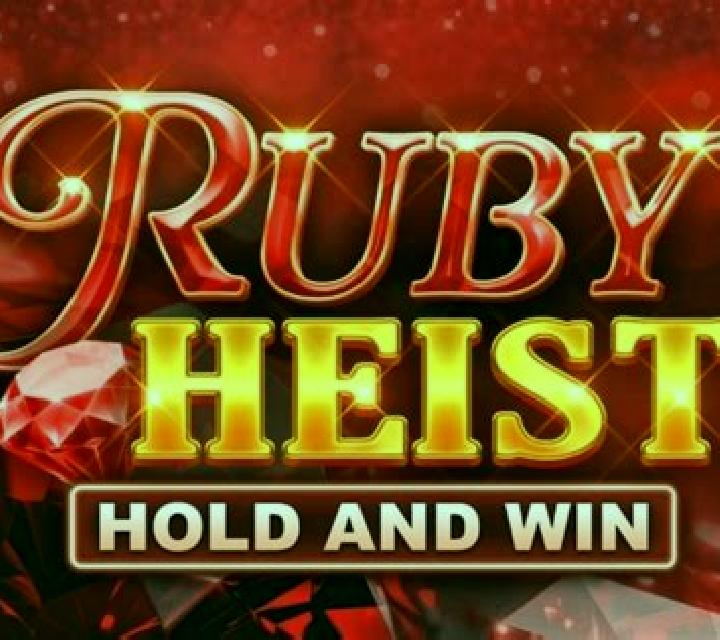 Ruby Heist Hold and Win online slot