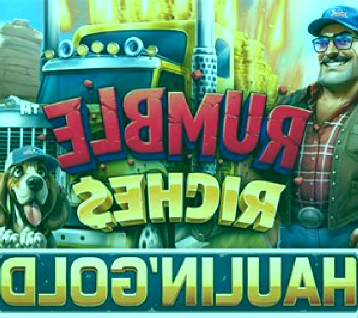 Rumble Riches - Haulin Gold slot machine