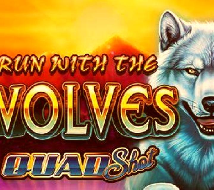 Run with the Wolves Quad Shot slot game