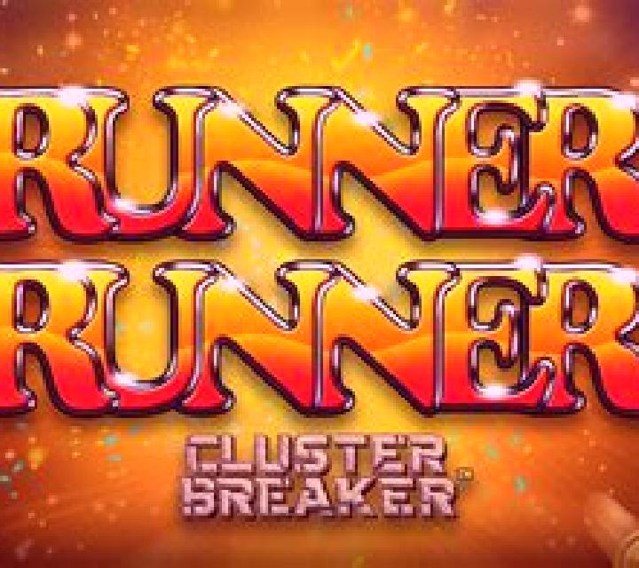 Runner Runner Cluster Breaker slot machine