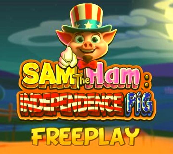 Sam The Ham Independence Pig slot game