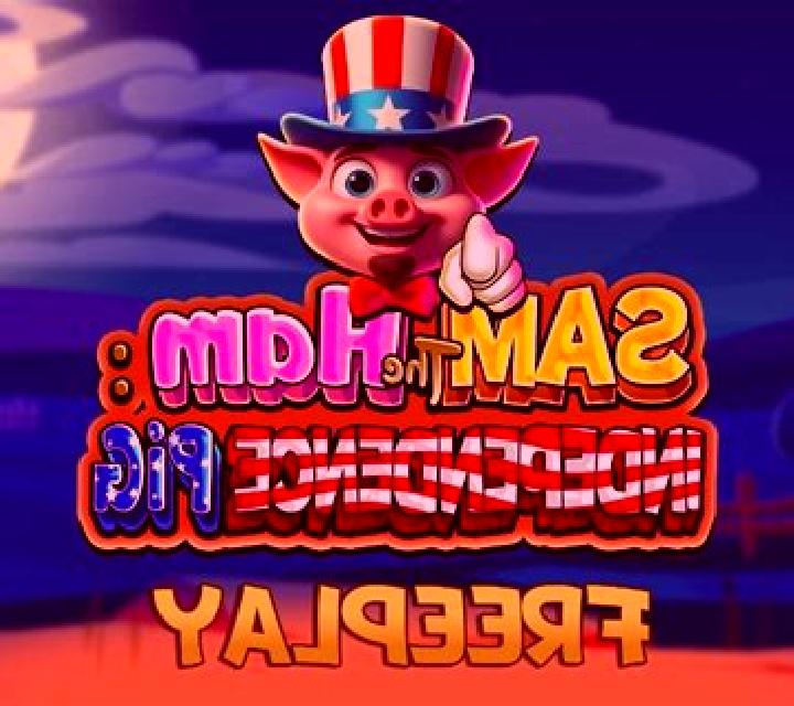 Sam The Ham Independence Pig slot machine