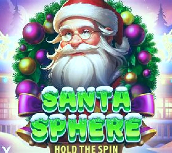 Santa Sphere: Hold the Spin online slot
