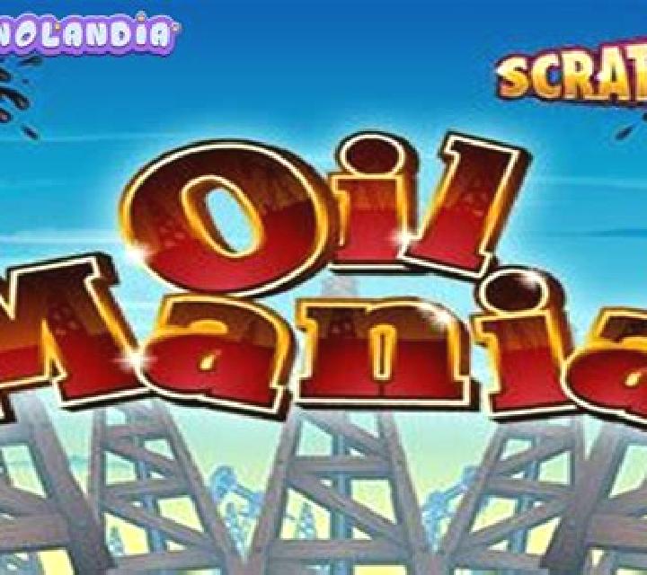 Scratch Oil Mania slot