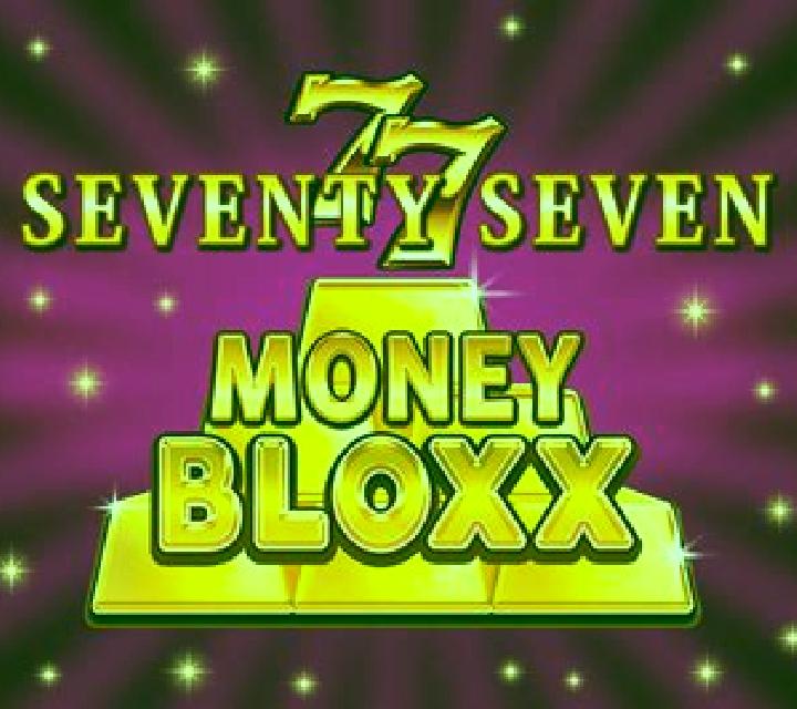 Seventy Seven Money Bloxx slot