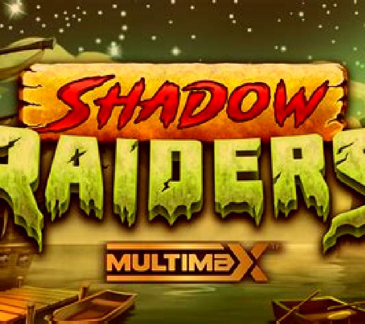 Shadow Raiders MultiMax slot