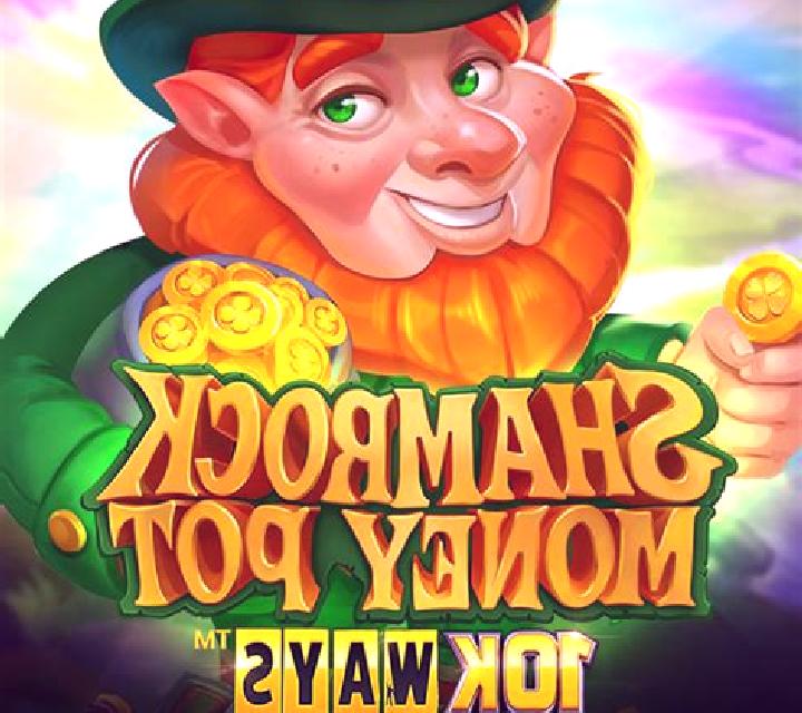 Shamrock Money Pot Big Bang slot game