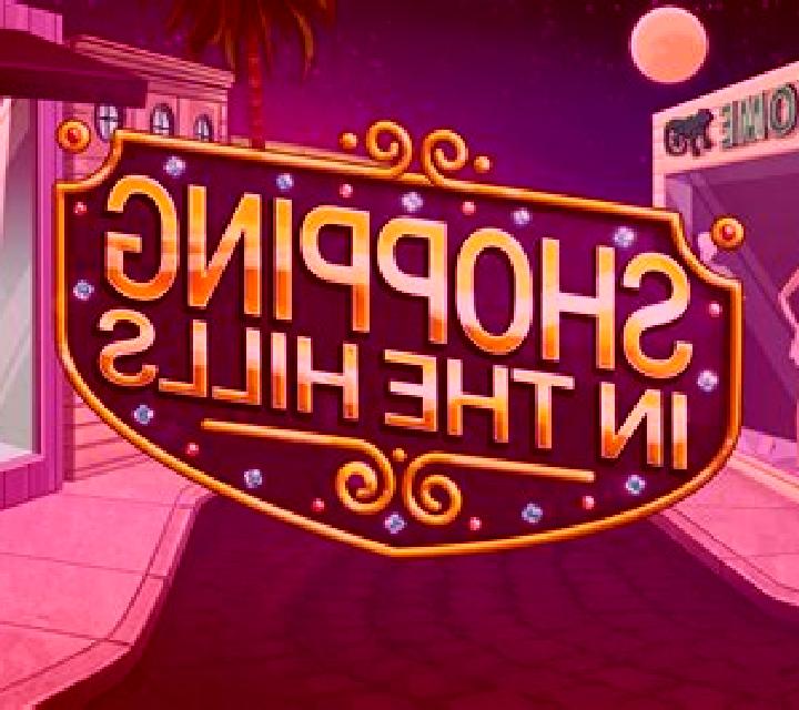 Shopping in the Hills slot