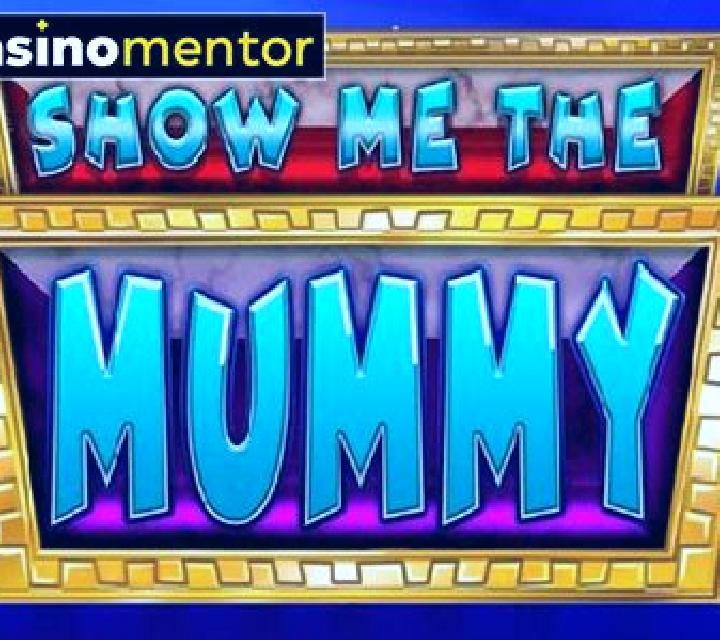 Show Me the Mummy slot