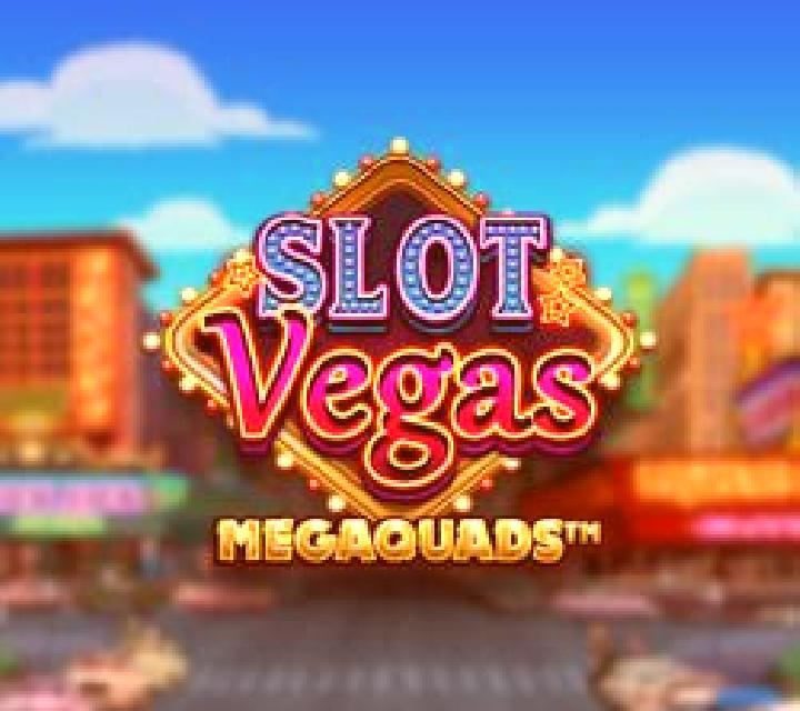 Slot Vegas Megaquads slot machine