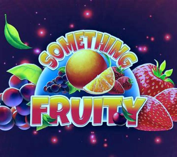 Something Fruity online slot