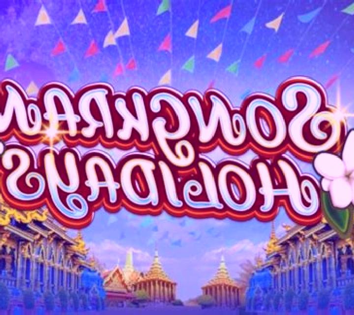 Songkran Holidays slot