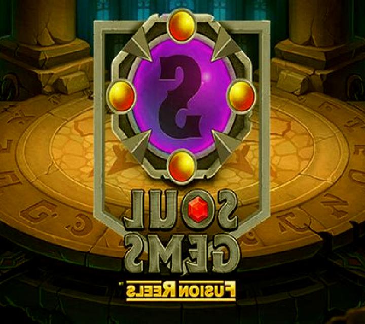 Soul Gems Fusion Reels slot game