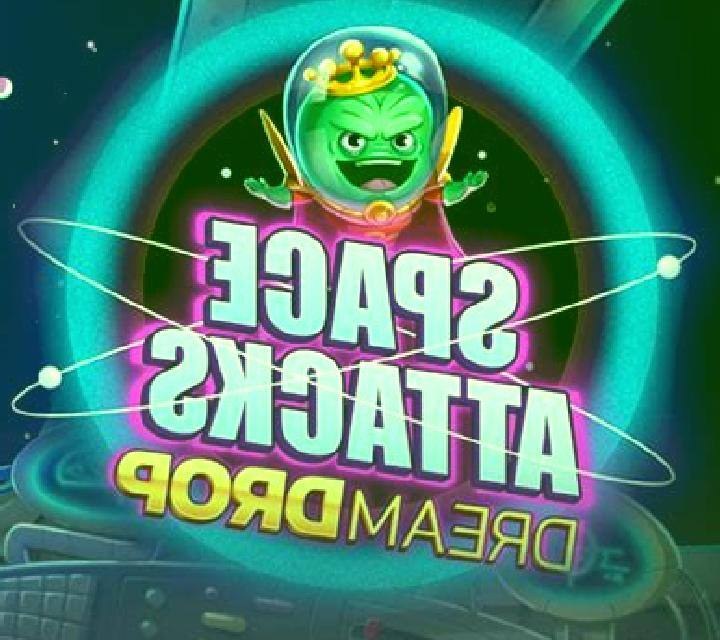 Space Attacks Dream Drop slot