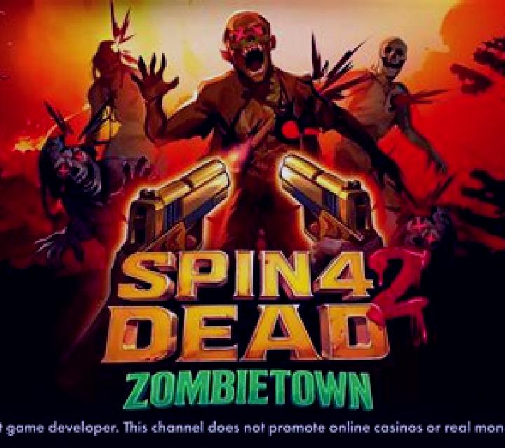 Spin 4 Dead 2: Zombietown online slot
